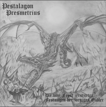 Pestalagon Presmetrius : Die vom Frost Zerstörten Festungen der Zornigen Götter